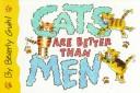 Cover of: Cats are better than men