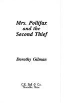 Cover of: Mrs. Pollifax and the second thief by Dorothy Gilman