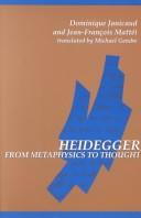 Cover of: Heidegger from metaphysics to thought