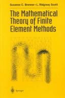 Cover of: The mathematical theory of finite element methods