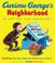 Cover of: Curious George's Neighborhood