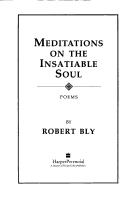 Cover of: Meditations on the insatiable soul: poems