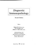 Cover of: Diagnostic immunopathology by editors, Robert B. Colvin, Atul K. Bhan, Robert T. McCluskey.