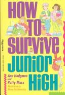 Cover of: How to survive junior high