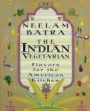 Cover of: The Indian vegetarian
