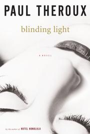 Blinding light by Paul Theroux