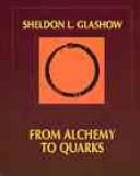 Cover of: From alchemy to quarks: the study of physics as a liberal art