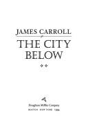 The City Below by James Carroll