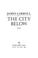 Cover of: The City Below