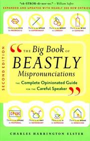 Cover of: The big book of beastly mispronunciations: the complete opinionated guide for the careful speaker