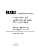 Cover of: Cooperatives and the breakup of large mechanized farms: theoretical perspectives and empirical evidence