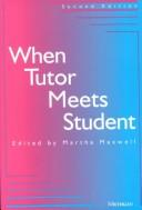 Cover of: When tutor meets student