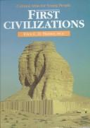 Cover of: First civilizations by Erica C. D. Hunter, Erica C. D. Hunter