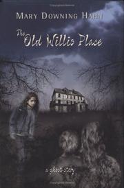 Cover of: The old Willis place by Mary Downing Hahn