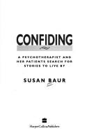 Cover of: Confiding by Susan Baur