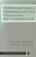 Intercultural communication training by Richard W. Brislin