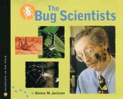 Cover of: The Bug Scientists by Donna M. Jackson