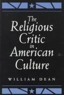 Cover of: The religious critic in American culture