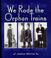 Cover of: We Rode the Orphan Trains
