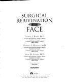 Cover of: Surgical rejuvenation of the face by Thomas J. Baker