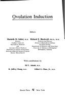 Cover of: Ovulation induction by Machelle M. Seibel, Richard E. Blackwell ; with contributions by Eli Y. Adashi, R. Jeffrey Chang, Gilbert G. Haas, Jr.