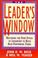 Cover of: The leader's window