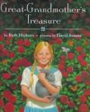 Cover of: Great-Grandmother's treasure by Ruth Hickcox