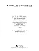 Pathways of the pulp by Stephen Cohen