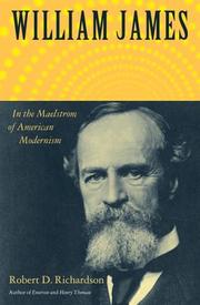 Cover of: William James: In the Maelstrom of American Modernism