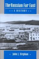 Cover of: The Russian Far East: a history