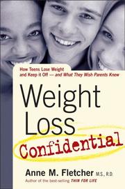 Weight Loss Confidential by Anne M. Fletcher