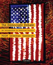 Cover of: The Democratic Debate: An Introduction To American Politics