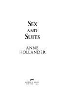 Cover of: Sex and suits by Anne Hollander