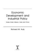 Cover of: Economic development and industrial policy by R. M. Auty, R. M. Auty