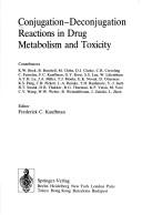 Cover of: Conjugation-deconjugation reactions in drug metabolism and toxicity