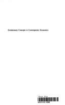 Cover of: Evolutionary concepts in contemporary economics