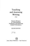 Cover of: Teaching and assessing writing by Edward M. White, Edward M. White