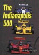 Cover of: The Indianapolis 500 by Michael Dregni