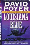 Cover of: Louisiana blue: a Tiller Galloway thriller
