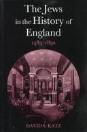 Cover of: Jews in the history of England, 1485-1850 | David S. Katz