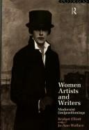 Cover of: Women artists and writers: modernist (im)positionings