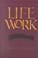 Cover of: Life work