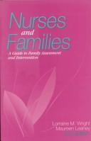 Nurses and families by Lorraine M. Wright