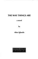 Cover of: The way things are: a novel