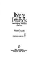 Bridging differences by William B. Gudykunst