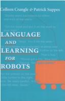 Cover of: Language and learning for robots by Colleen Crangle