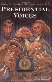 Cover of: Presidential Voices: Speaking Styles from George Washington to George W. Bush
