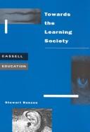 Cover of: Towards the learning society