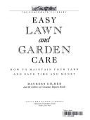 Cover of: Easy lawn and garden care by Maureen Gilmer