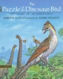 The puzzle of the dinosaur-bird by Miriam Schlein